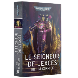 LE SEIGNEUR DE L’EXCÈS