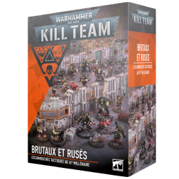 KILL TEAM: BRUTAUX ET RUSÉS