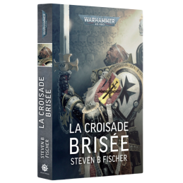 LA CROISADE BRISÉE